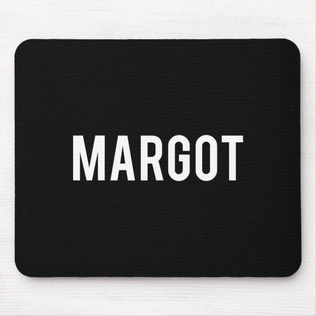 Margot - Cool New Funny Name Fan Gift Tee  Musmatta (Framsidan)