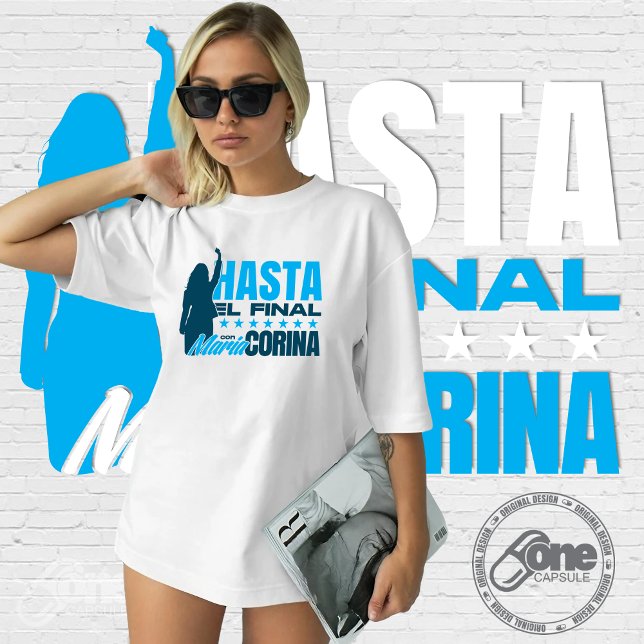 Maria Corina Machado Hasta el final T Shirt (Skapare uppladdad)