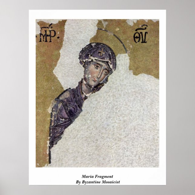 Maria Fragment by Byzantine Mosaicist Poster (Framsidan)