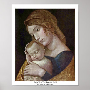 Maria med det sova barnet av Andrea Mantegna Poster