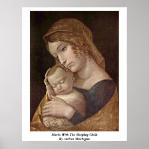 Maria med det sovande barnet av Andrea Mantegna Poster
