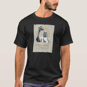 Maria Sabina Nowall Chamana T Shirt