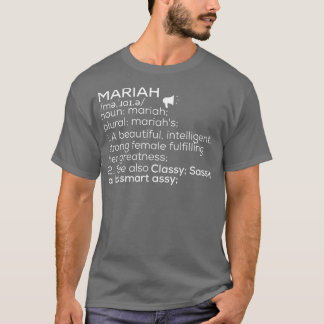 Mariah Namn Mariah Definition Mariah Female Namn M T Shirt