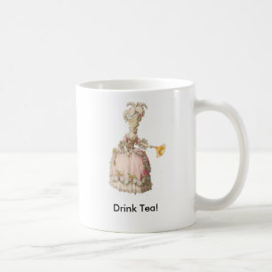 Marie Antoinette.  DrinkTea! Kaffemugg