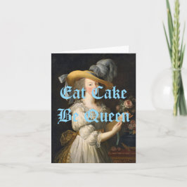 Marie Antoinette Eat Cake Be Queen Blue Text Kort