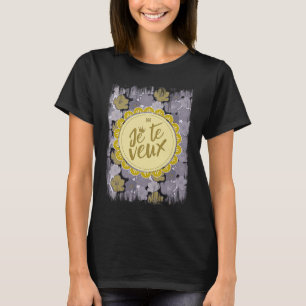 Marie Antoinette Je Te Veux T Shirt