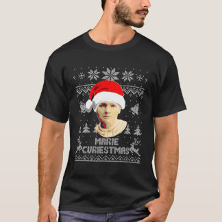 Marie Curie Marie Curiestmas Funny jul T Shirt