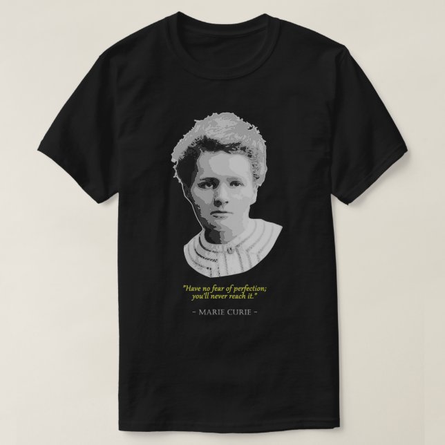 Marie Curie Quote T Shirt (Design framsida)