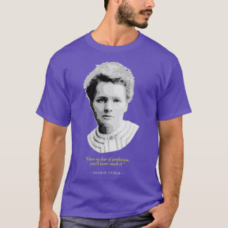 Marie Curie Quote T Shirt
