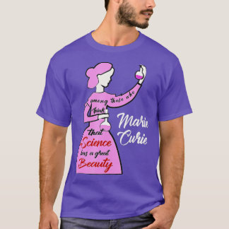 Marie Curie Science Chemistry BeSnye T Shirt