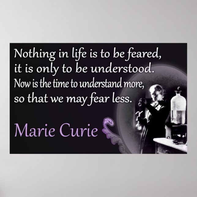 Marie Curie | Uppfattad, Inte fruktad Poster (Framsidan)