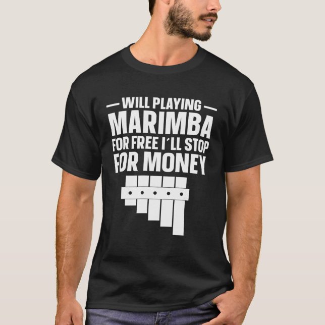 Marimba Player stannar för pengarna Marimba T Shirt (Framsida)