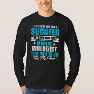 Marin biolog i lösningen av problem du inte känner t shirt