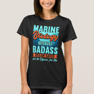 Marin biologi för en marin biolog t shirt
