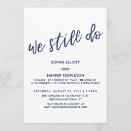 Marin Vi gör fortfarande modern handstil årsdag Inbjudningar