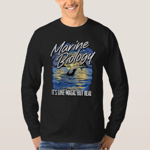 Marina biologer marin biologi Det är som magiska B T Shirt
