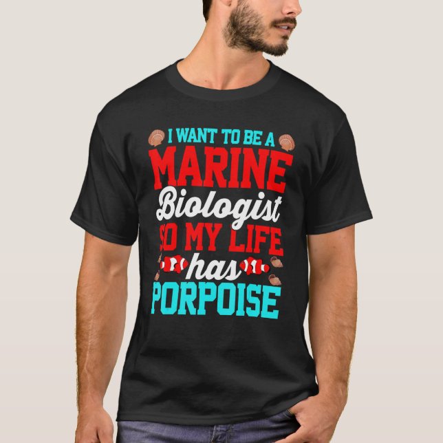 Marina biologer Porpoise Marine Life Puns T Shirt (Framsida)