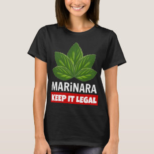 Marinara Behålla: den rättsliga grunden Löv T Shirt