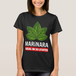 Marinara Legal i 50 stater Basil Löv T Shirt