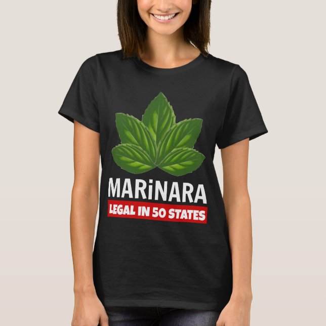 Marinara Legal i 50 stater Basil Löv T Shirt (Framsida)
