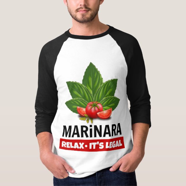 Marinara Relax It's Legal Basil Tomato Food Humor T Shirt (Framsida)