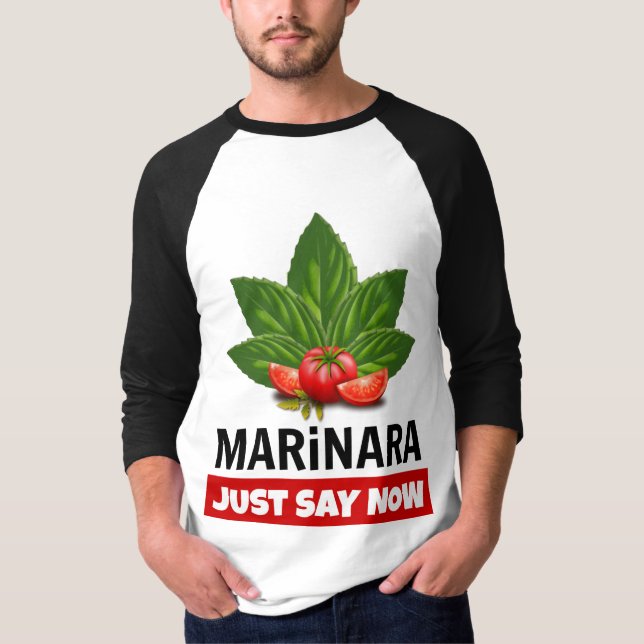 Marinara Säg Ja Nu Basilia Blad Tomater T Shirt (Framsida)