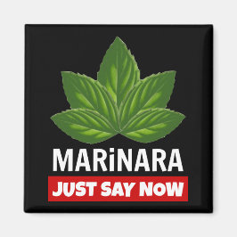 Marinara säger nu: Basil Löv Food Humor Magnet