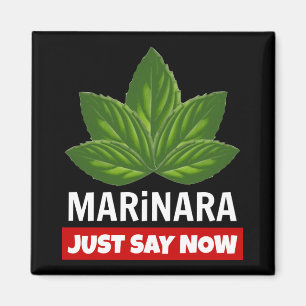Marinara säger nu: Basil Löv Food Humor Magnet