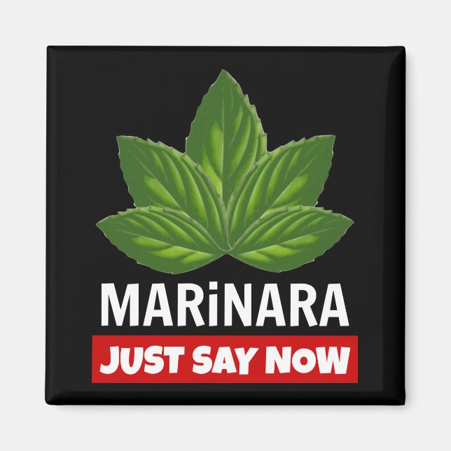 Marinara säger nu: Basil Löv Food Humor Magnet (Framsidan)