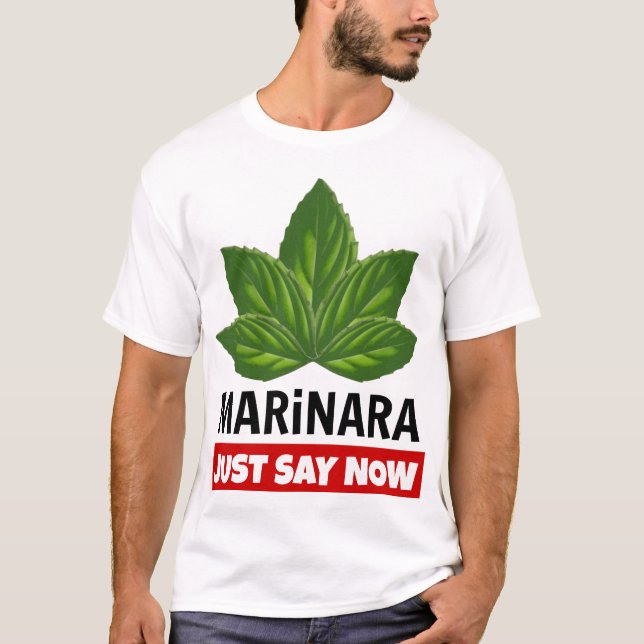 Marinara säger nu: Basil Löv Food Humor T Shirt (Framsida)