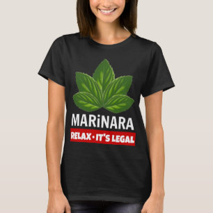 Marinara Slappna av Den rättsliga grunden Lämnar m T Shirt