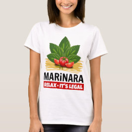 Marinara Slappna av Den rättsliga grunden Tomates  T Shirt