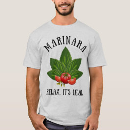 Marinara Slappna av Den rättsliga grunden Tomato F T Shirt