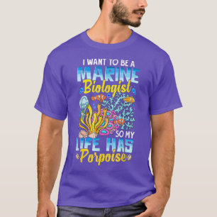 Marine Biolog, så mitt liv har porpoise en gång T Shirt