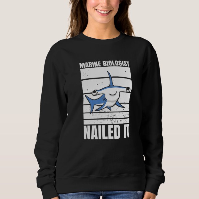 Marine Biologist Nailed It Hammerhead Shark Ocean  T Shirt (Framsida)
