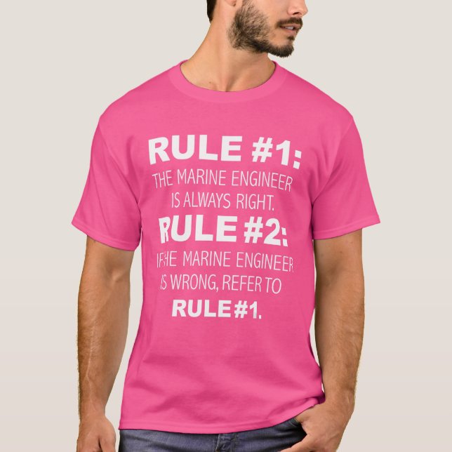 Marine Ingenjör är alltid Höger Engineering Gradua T Shirt (Framsida)