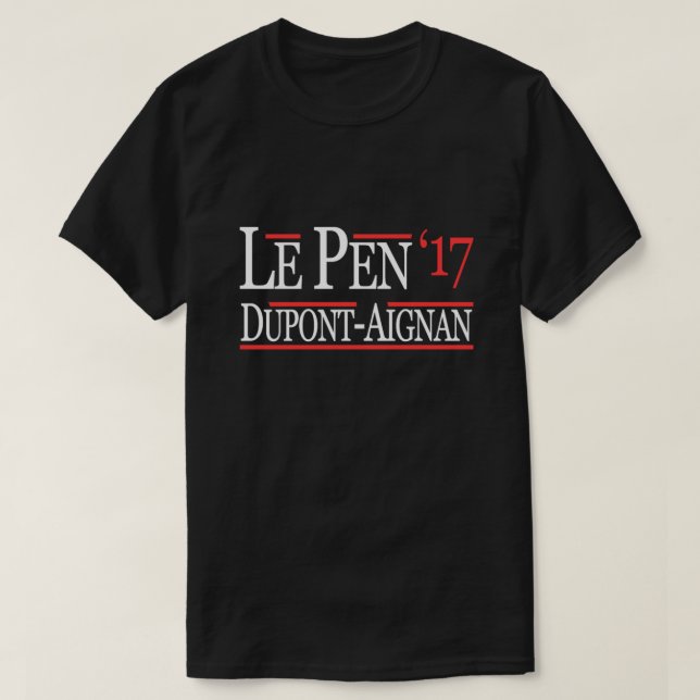 Marine Le Pen Nicolas Dupont-Aignan Fransk Preside T Shirt (Design framsida)