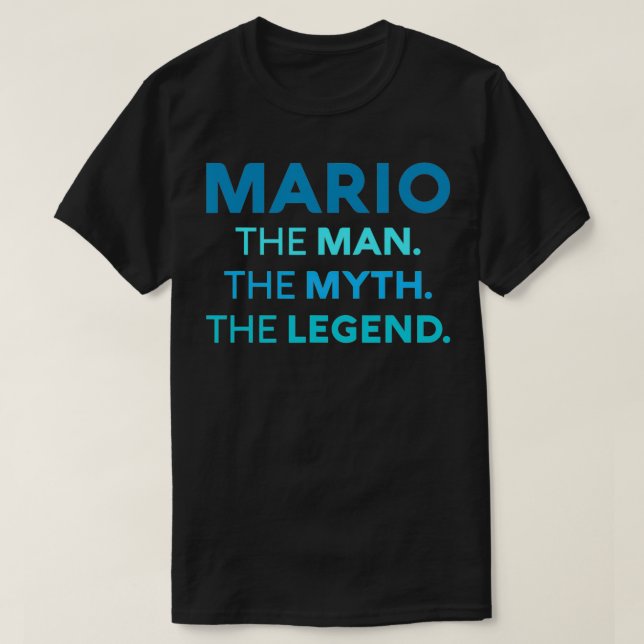 Mario The Man the Myth the Legend Namn personalize T Shirt (Design framsida)