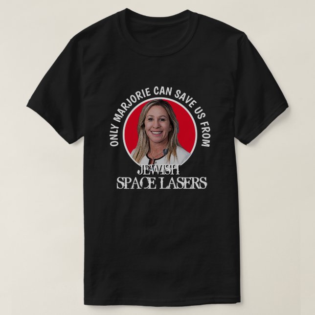 Marjorie Greene Space Lasers T Shirt (Design framsida)