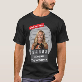 Marjorie Taylor Greene 🤣 Funny Mugshot Novel T Shirt