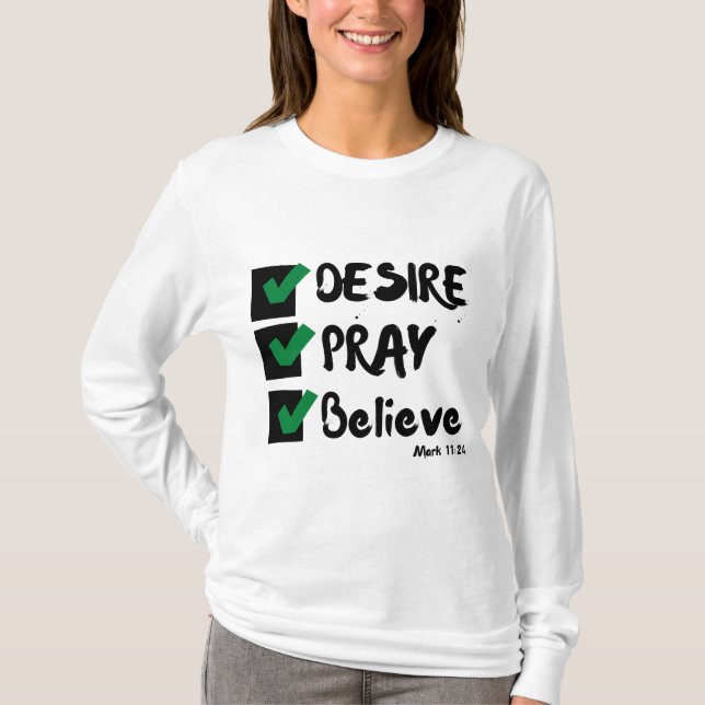 Mark 11:24 KJV Bible Scripture Womans T-Shirt (Framsida)