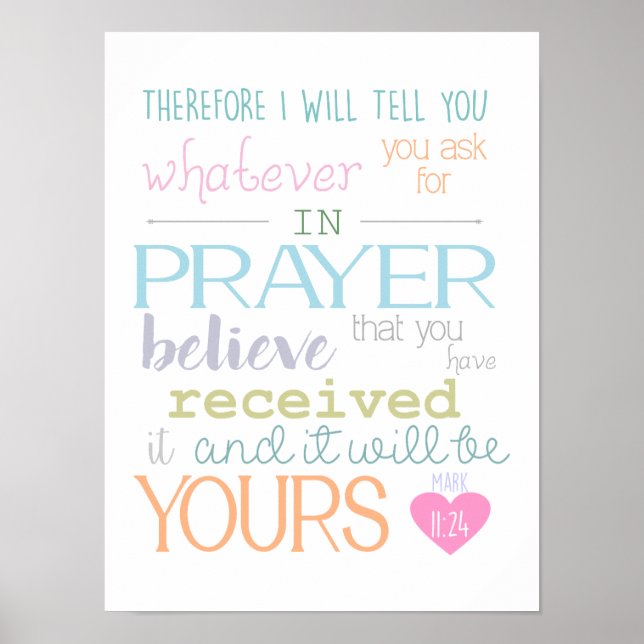 Mark 11: 24 Tro Prayer Faith Christian Poster (Framsidan)