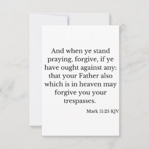 Mark 11:25 KJV - Blätt, enkelt gratulationskort Kort