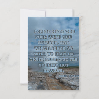 Mark 14:7 Bible Verse Pic Greeting Card Kort