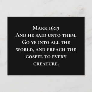 Mark 16:15 Gå in i världen Christian Uppdrag Vykort