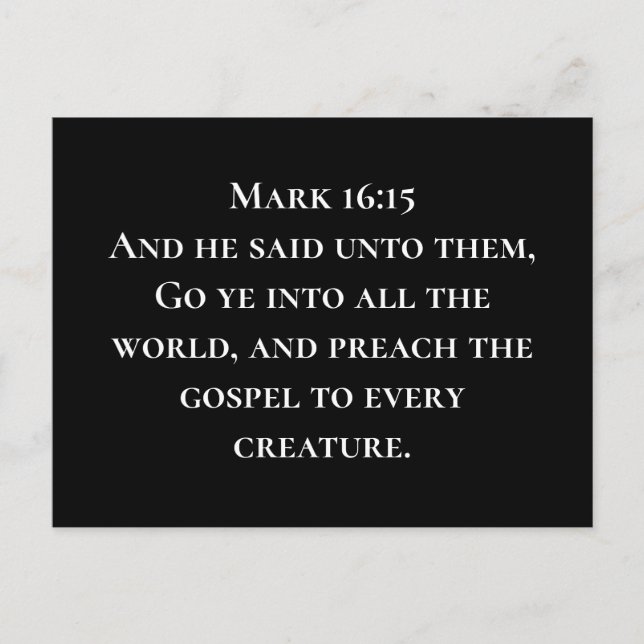 Mark 16:15 Gå in i världen Christian Uppdrag Vykort (Framsida)