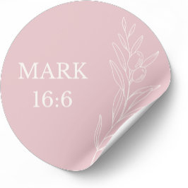 Mark 16:6 Easter Sticker – He Is Risen Runt Klistermärke