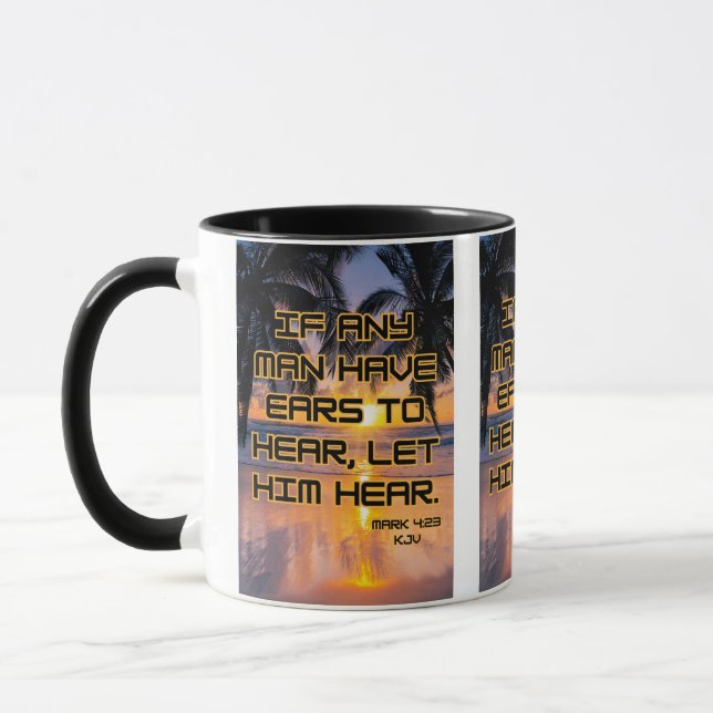 Mark 4:23 KJV Bible Verse Pic Two-Tone Mugg (Vänster)