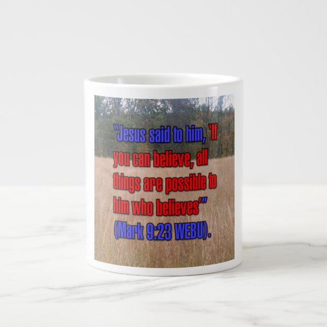 Mark 9:23 WEBU Mug Jumbo Mugg (Framsidan)