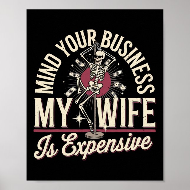 Märk att min hustru är dyr Skeleton H Poster (Framsidan)